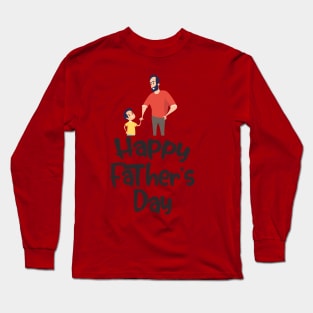 Happy Fathers Day Long Sleeve T-Shirt